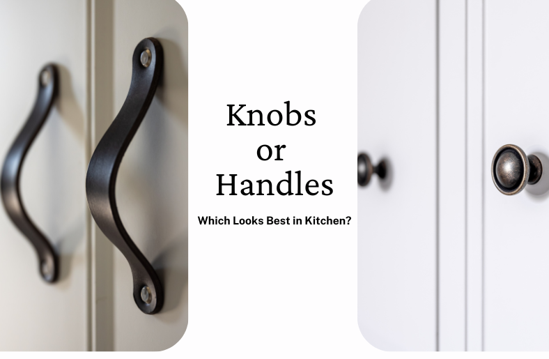 Knobs or Handles